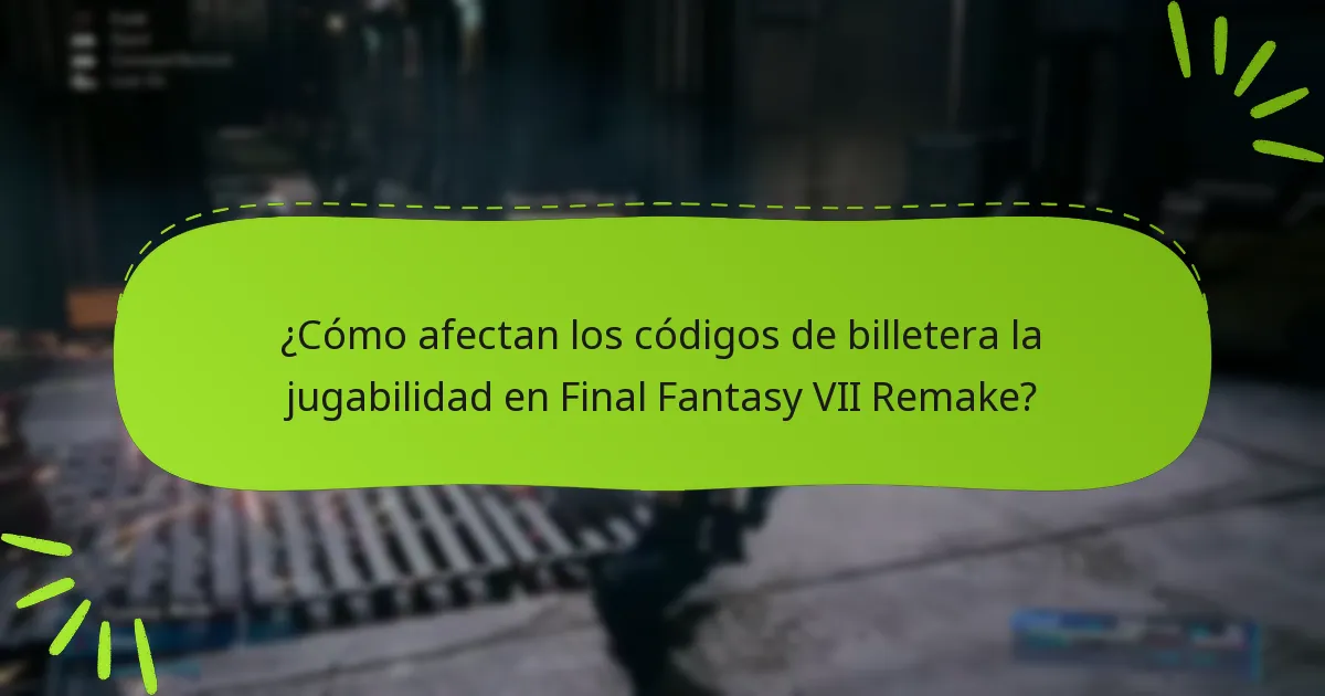 ¿Cómo canjeo códigos de billetera en Final Fantasy VII Remake?