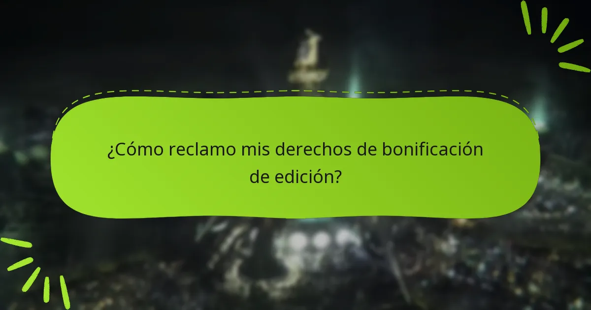 ¿Existen limitaciones en los derechos de bonificación?
