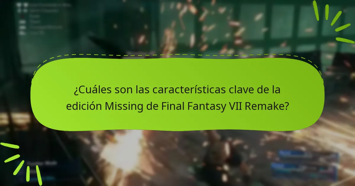 ¿Cuáles son las bonificaciones exclusivas de la edición Missing?