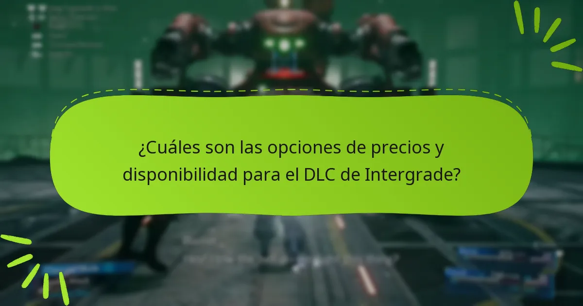 ¿Cómo se compara el DLC de Intergrade con otros DLC de Final Fantasy VII?