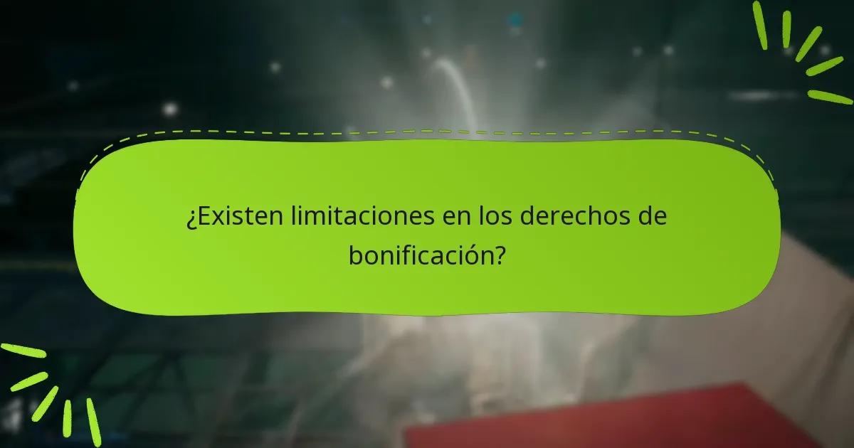 ¿Qué hacer si falta mi derecho a bonificación?