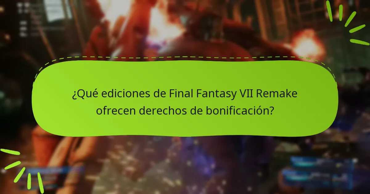¿Qué actualizaciones se han realizado a los derechos de bonificación desde el lanzamiento?