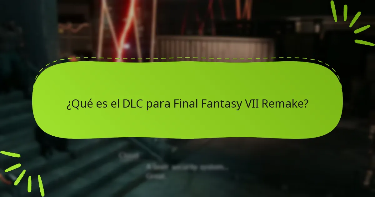 ¿Qué objetos de bonificación están incluidos en el DLC?