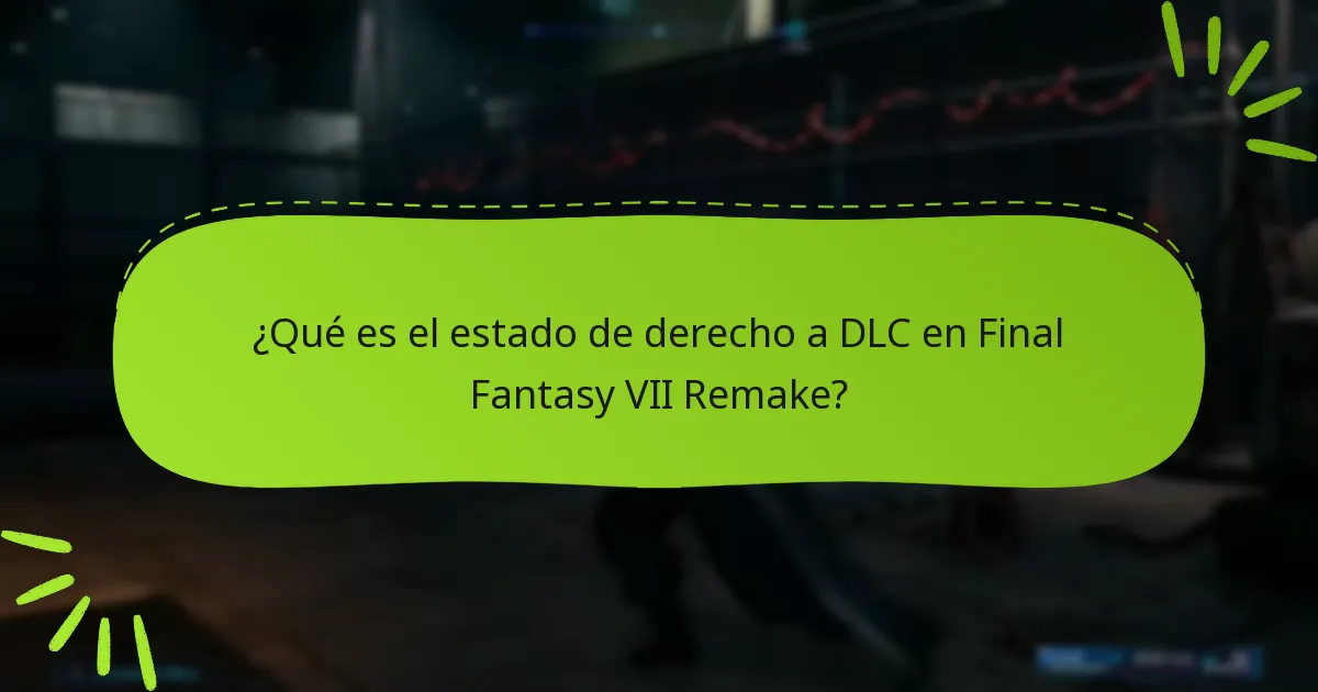 ¿Qué debo hacer si encuentro problemas con el derecho a DLC?